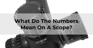 What Do The Numbers Mean On A Scope